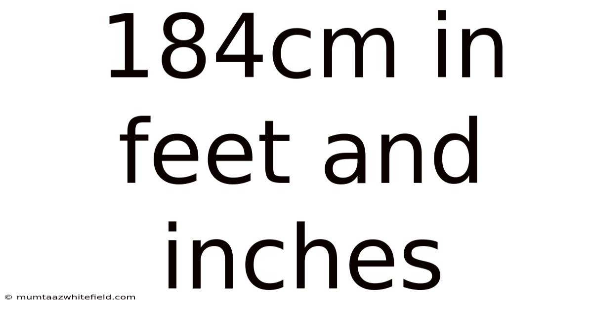 184cm In Feet And Inches