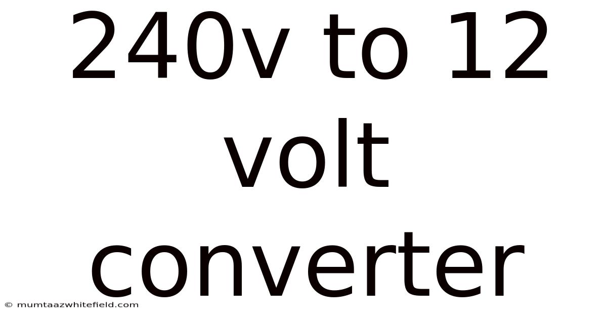 240v To 12 Volt Converter