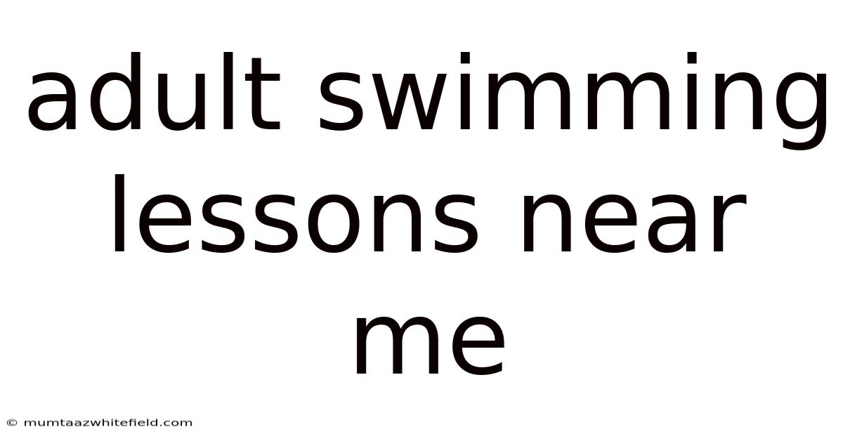 Adult Swimming Lessons Near Me