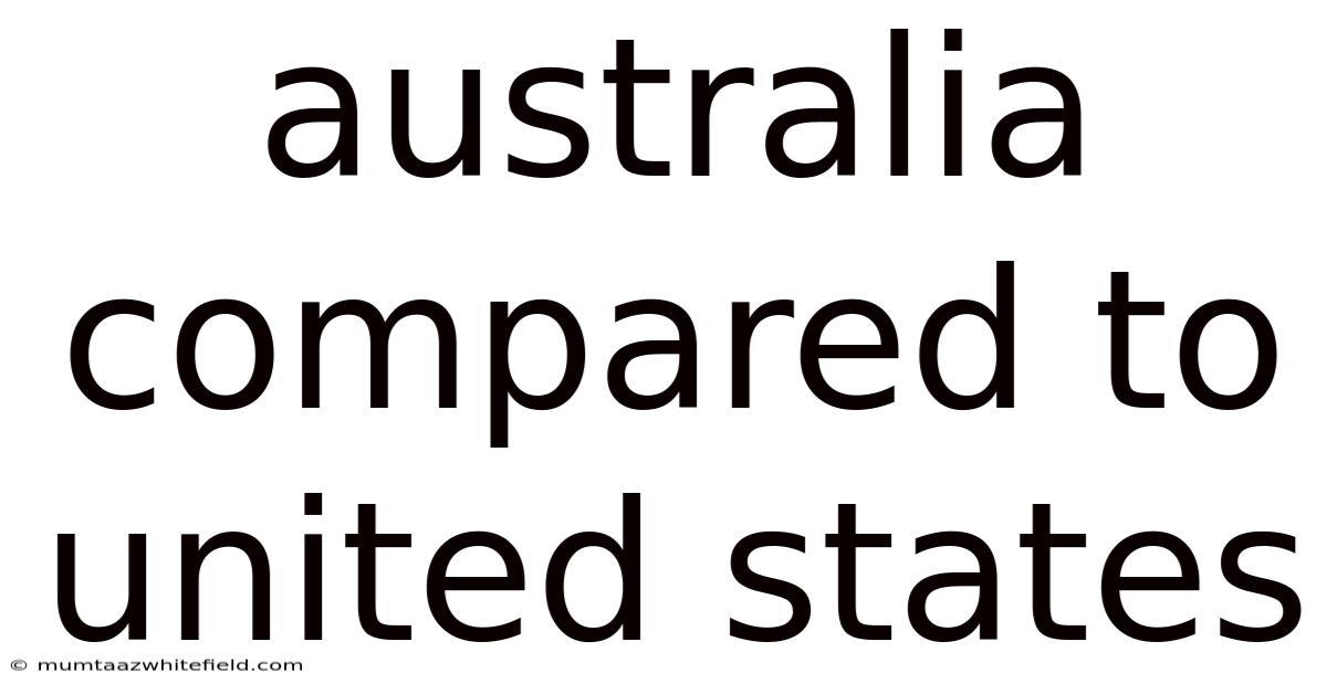 Australia Compared To United States