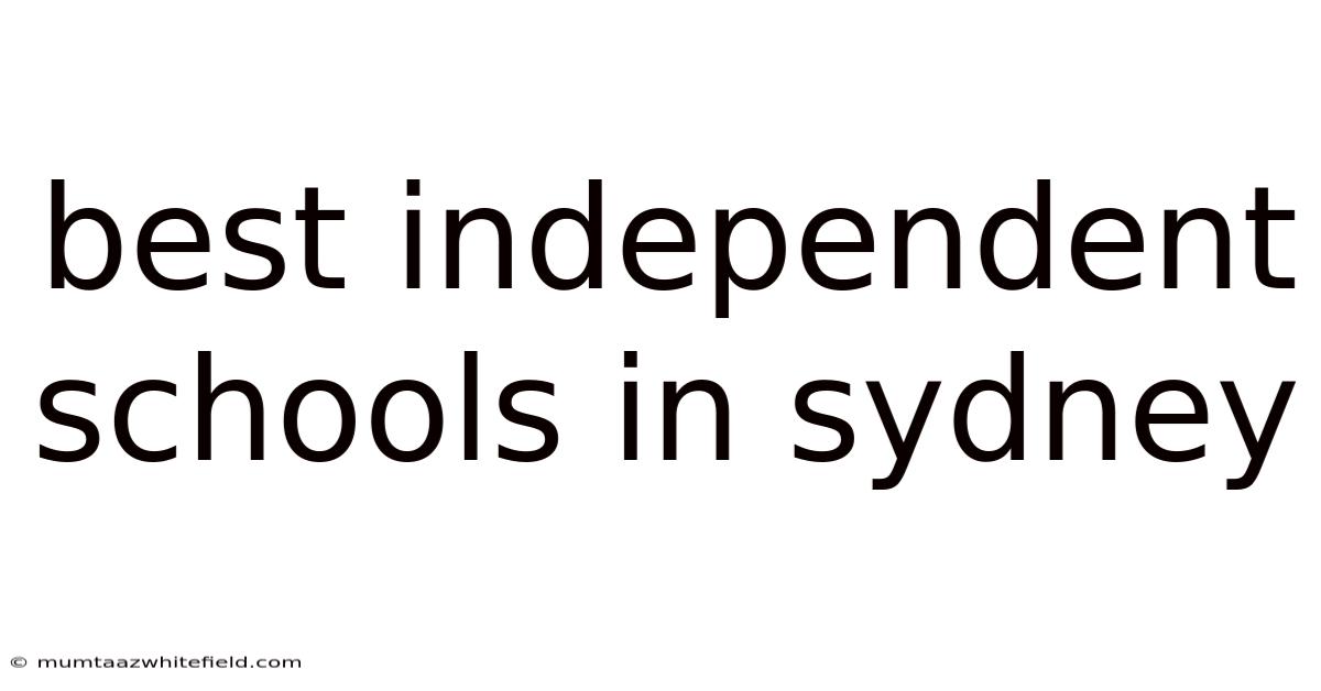 Best Independent Schools In Sydney