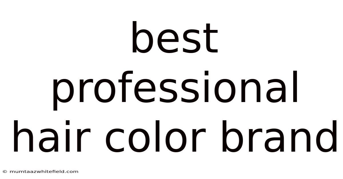 Best Professional Hair Color Brand