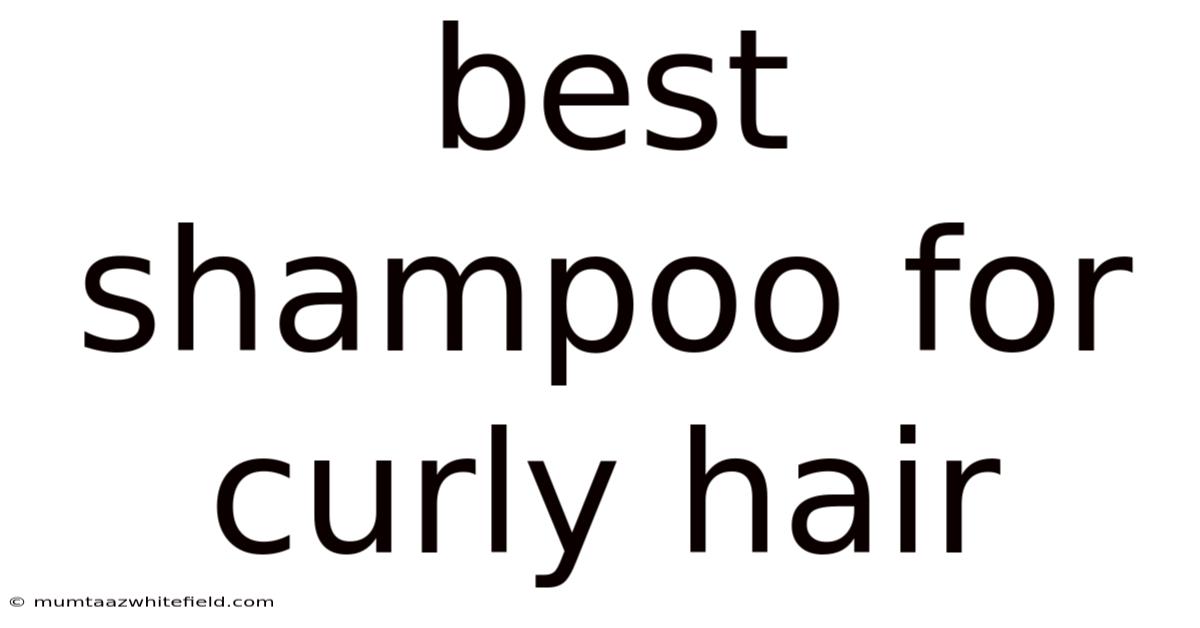 Best Shampoo For Curly Hair
