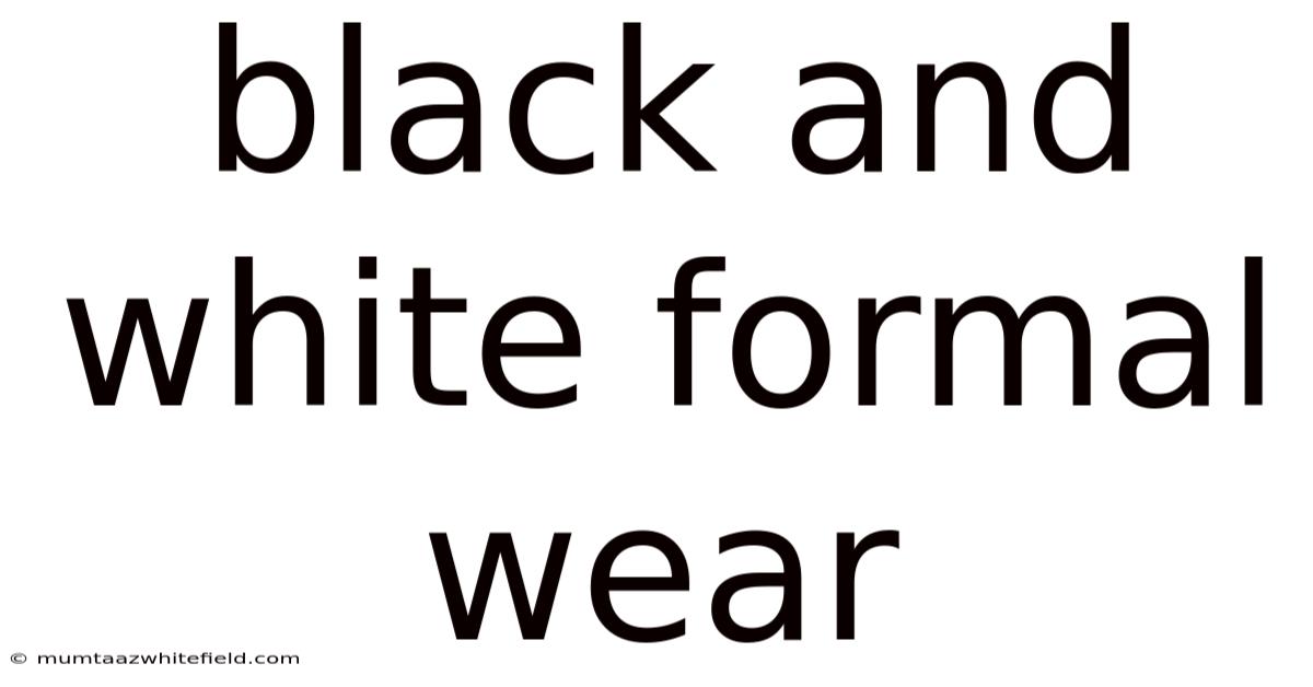 Black And White Formal Wear