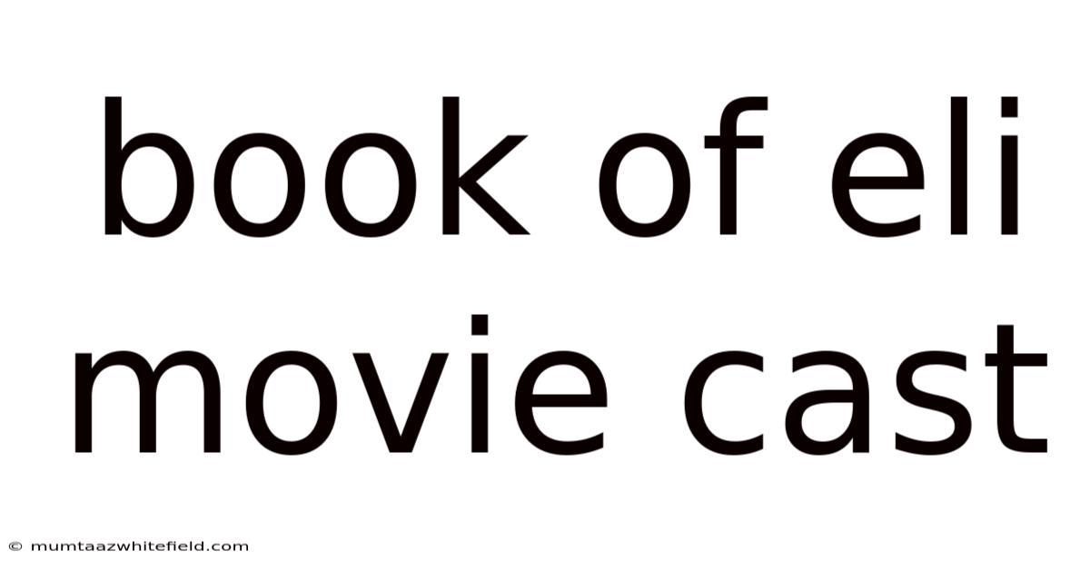 Book Of Eli Movie Cast