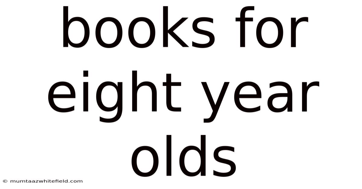 Books For Eight Year Olds