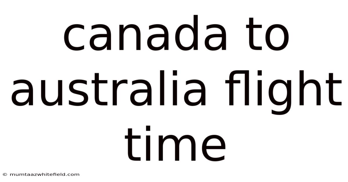 Canada To Australia Flight Time