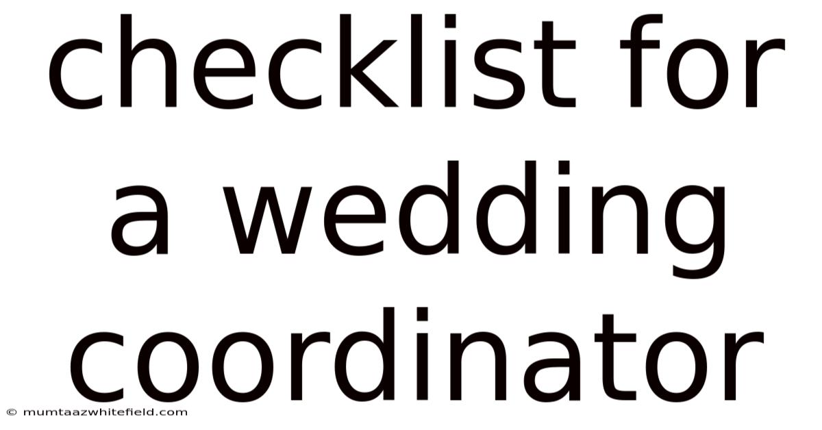 Checklist For A Wedding Coordinator