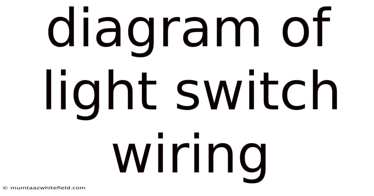 Diagram Of Light Switch Wiring