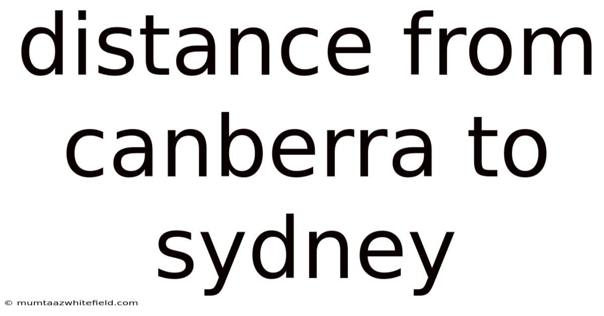 Distance From Canberra To Sydney