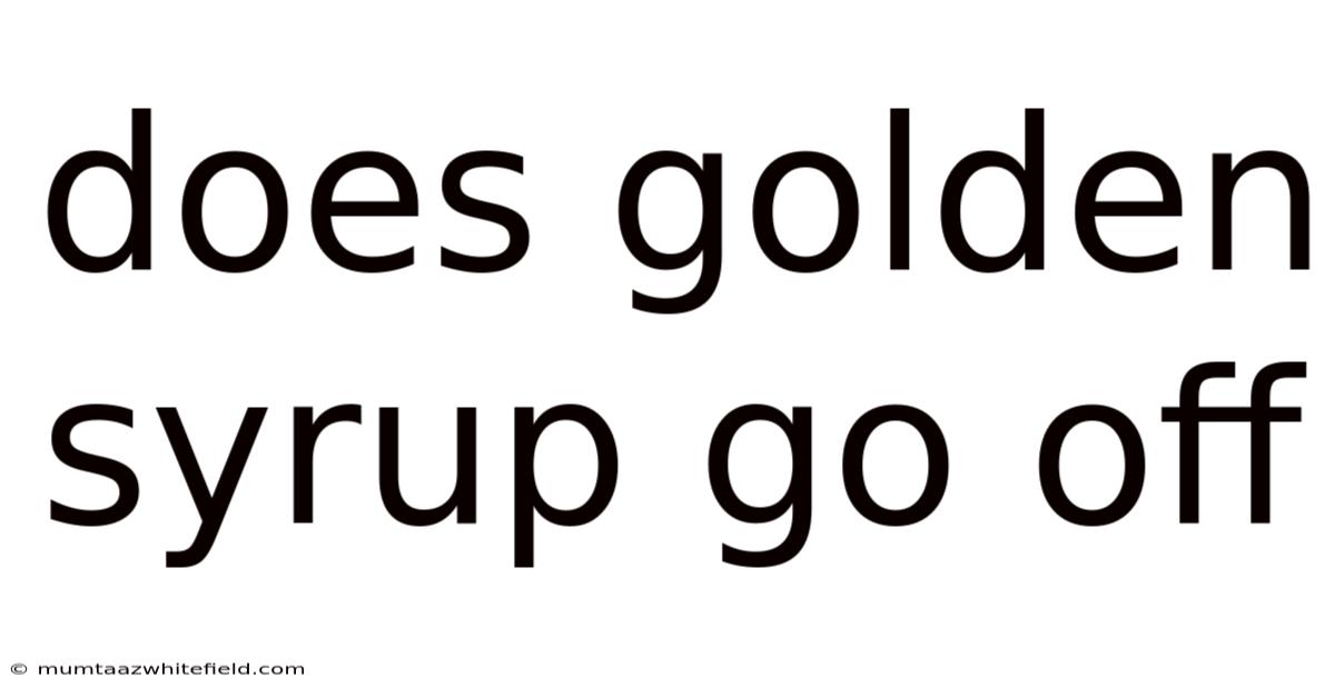 Does Golden Syrup Go Off