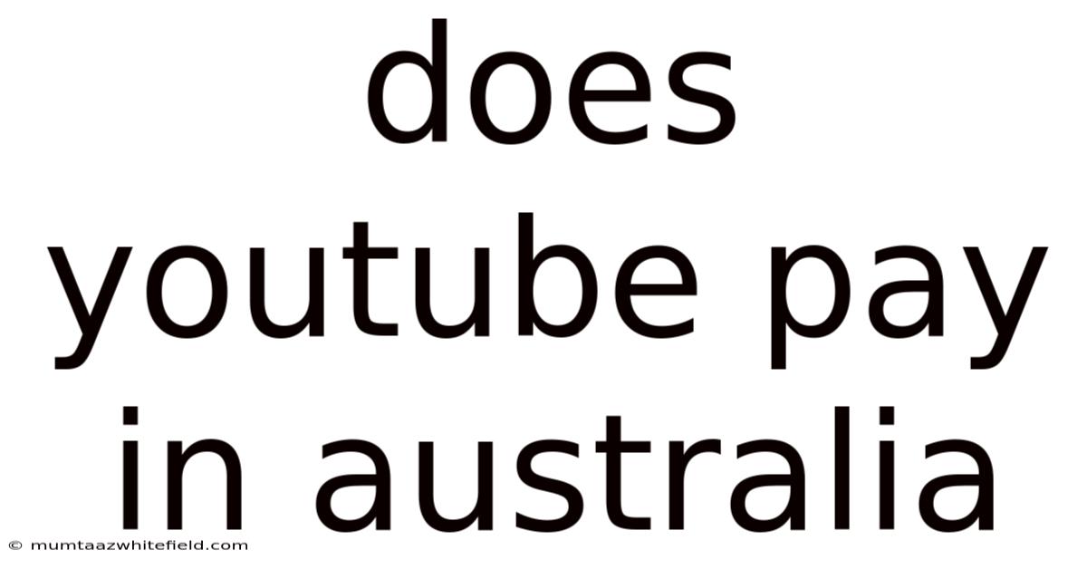 Does Youtube Pay In Australia