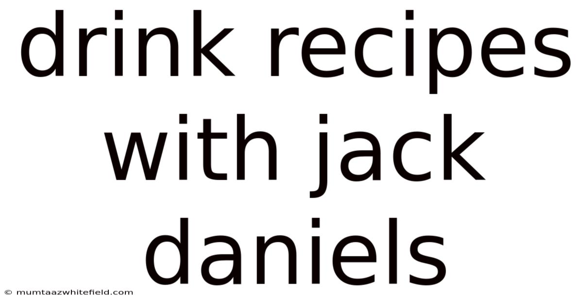 Drink Recipes With Jack Daniels