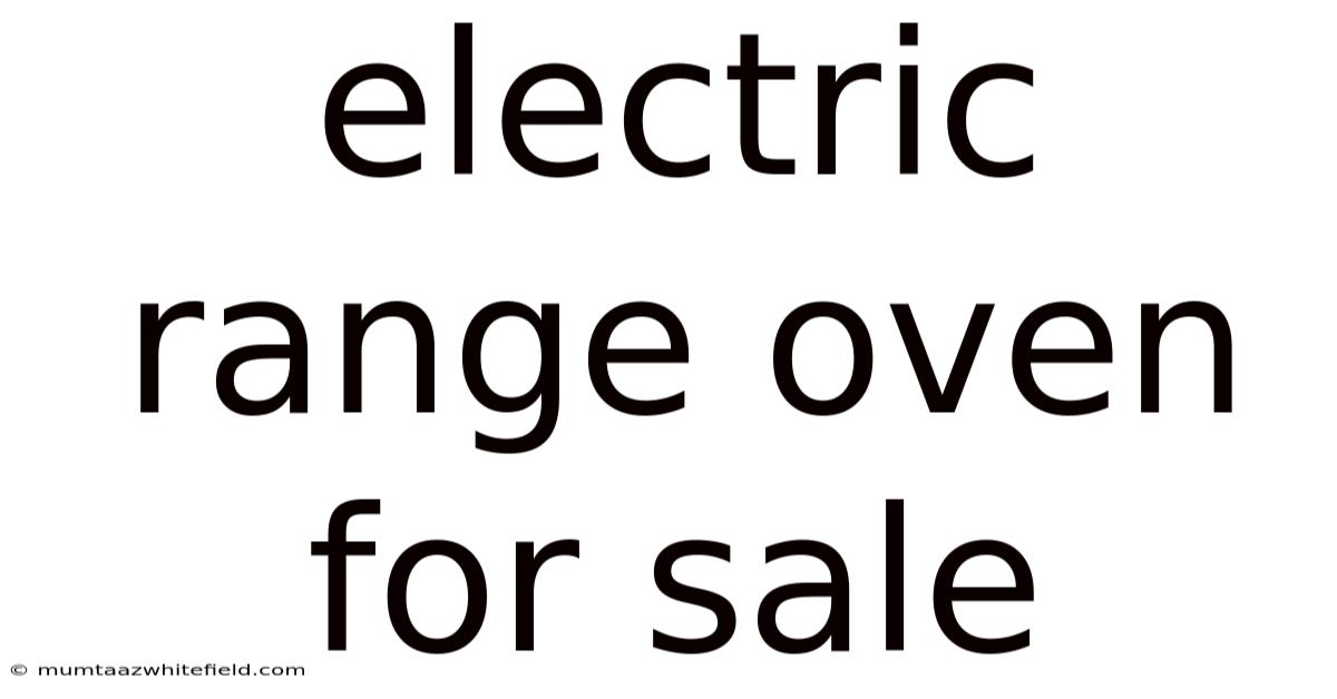 Electric Range Oven For Sale