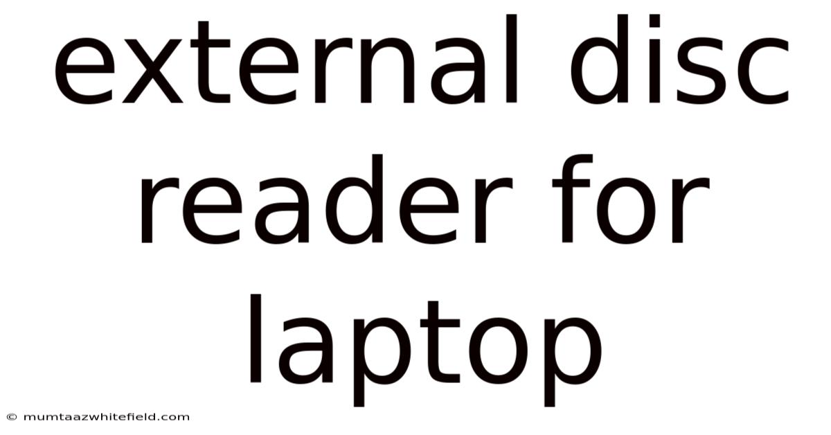 External Disc Reader For Laptop