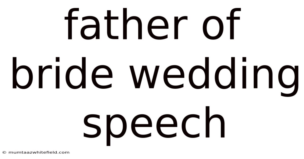 Father Of Bride Wedding Speech