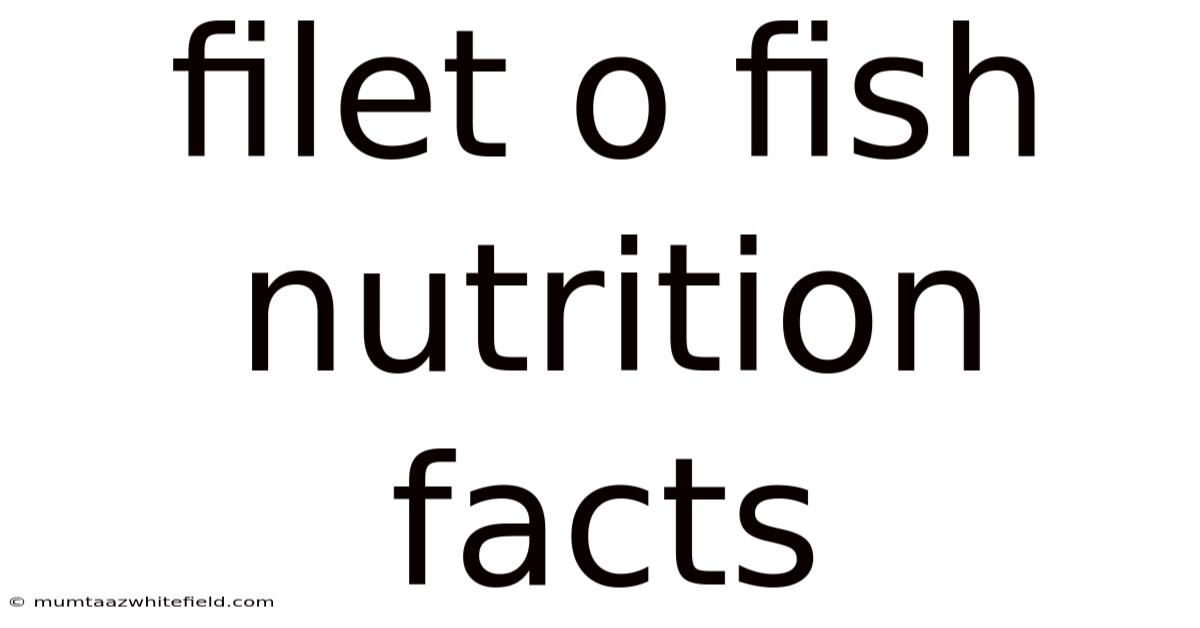 Filet O Fish Nutrition Facts