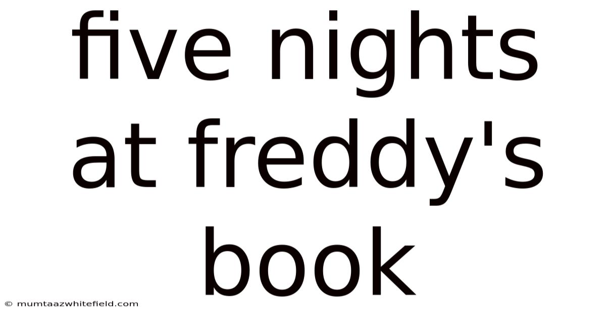 Five Nights At Freddy's Book