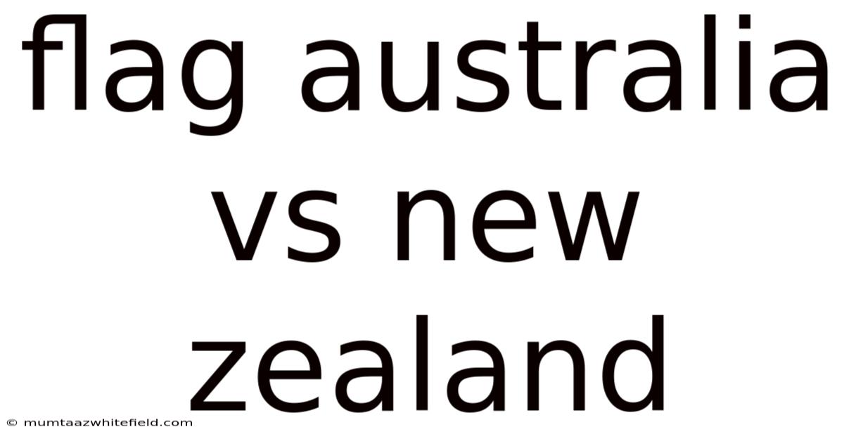 Flag Australia Vs New Zealand