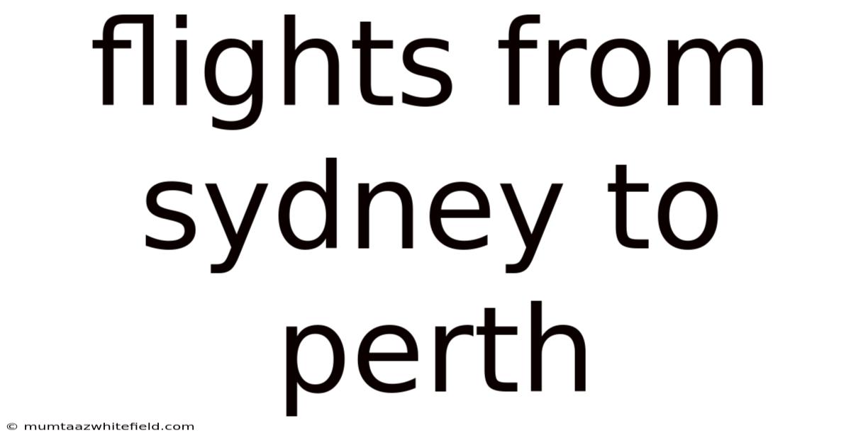 Flights From Sydney To Perth