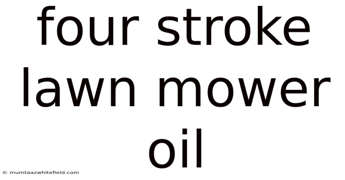 Four Stroke Lawn Mower Oil