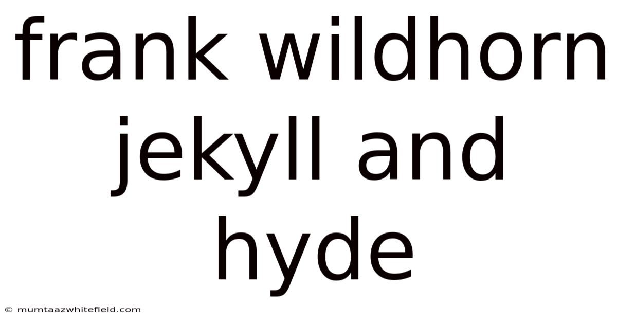 Frank Wildhorn Jekyll And Hyde