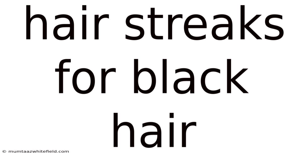 Hair Streaks For Black Hair