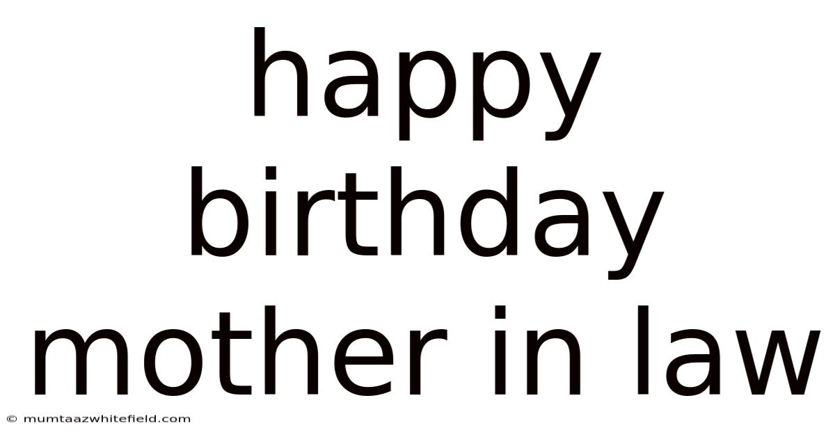 Happy Birthday Mother In Law