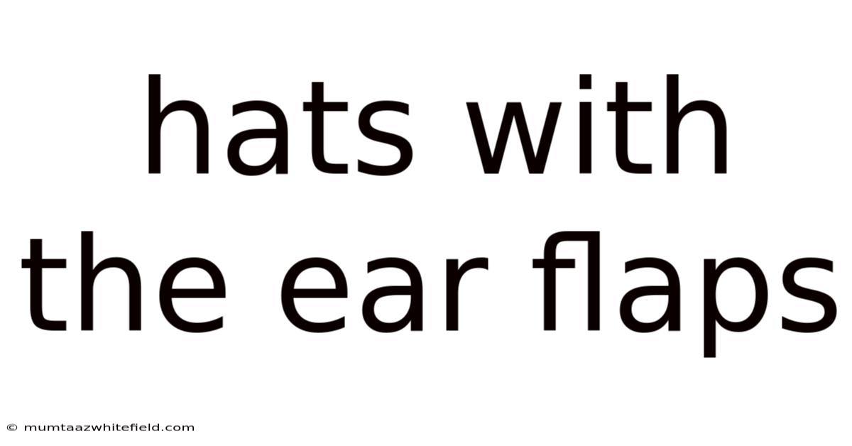 Hats With The Ear Flaps