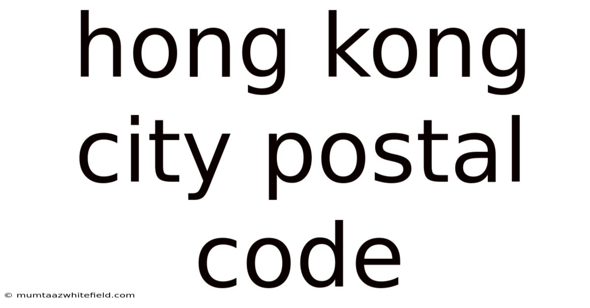 Hong Kong City Postal Code