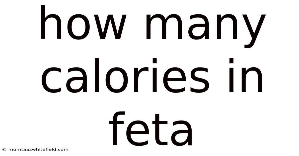 How Many Calories In Feta