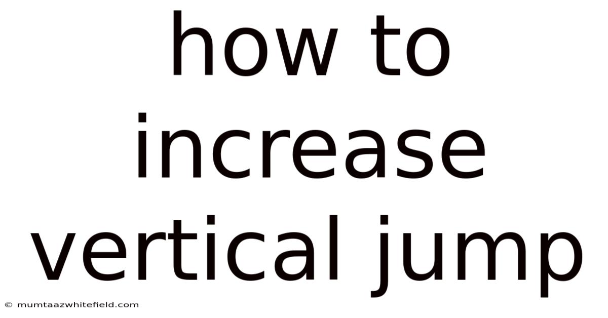 How To Increase Vertical Jump