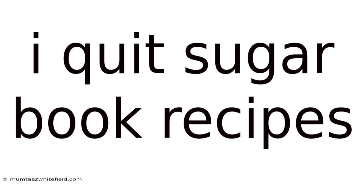 I Quit Sugar Book Recipes