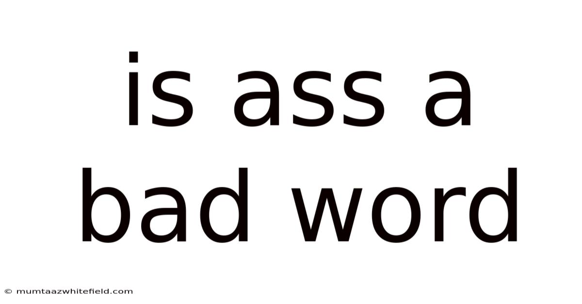Is Ass A Bad Word