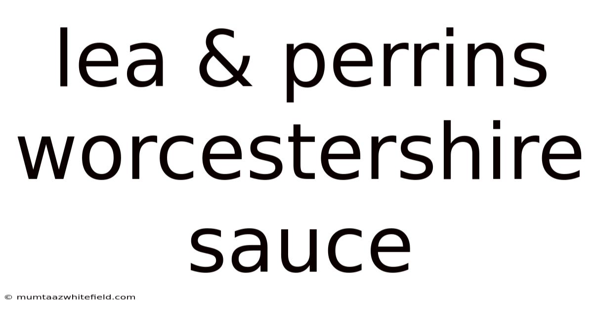 Lea & Perrins Worcestershire Sauce