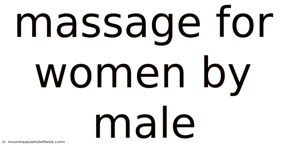 Massage For Women By Male