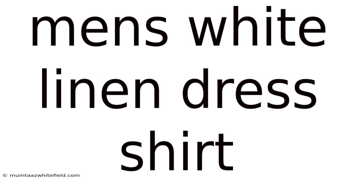 Mens White Linen Dress Shirt