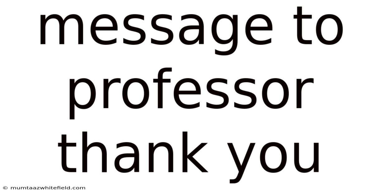Message To Professor Thank You