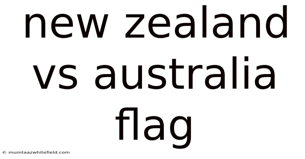 New Zealand Vs Australia Flag