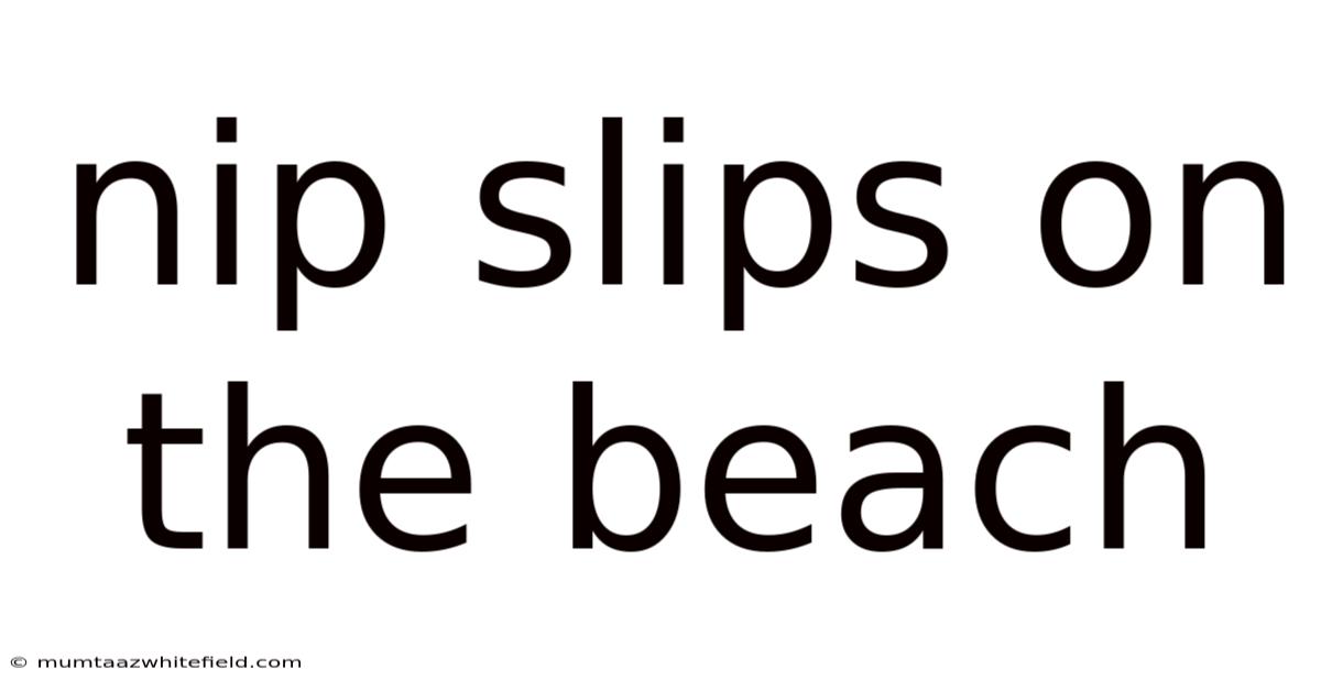 Nip Slips On The Beach