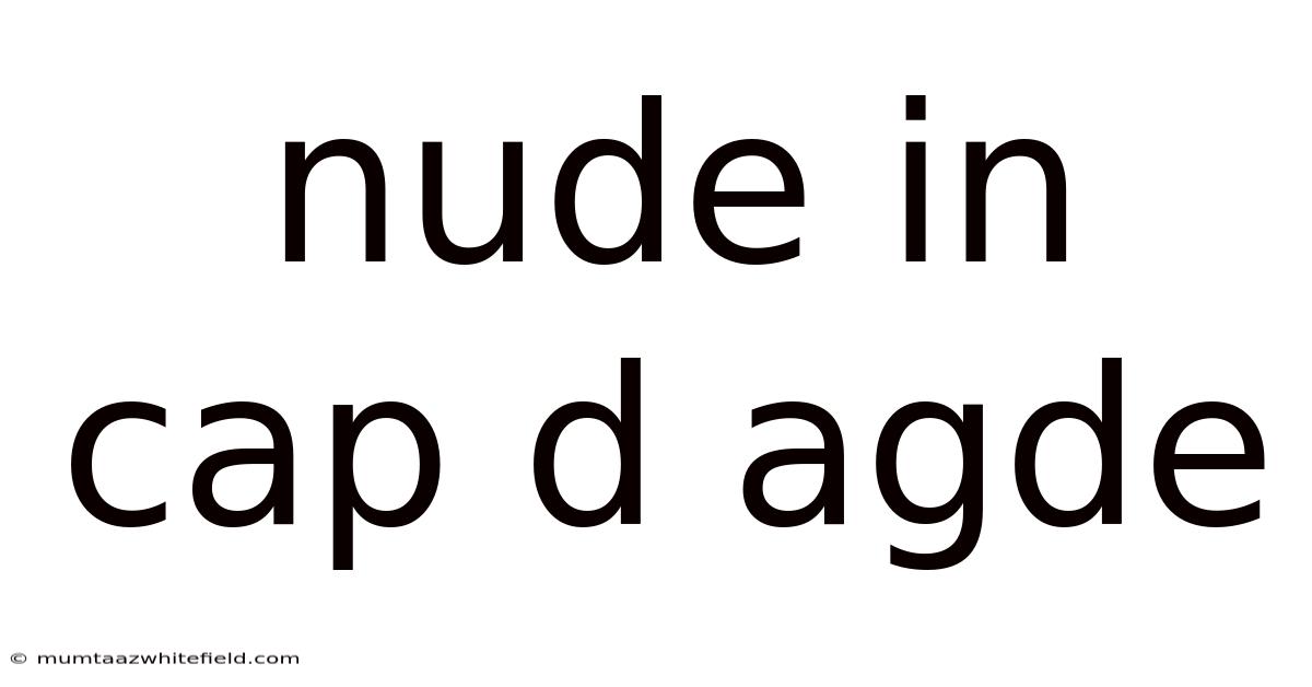Nude In Cap D Agde