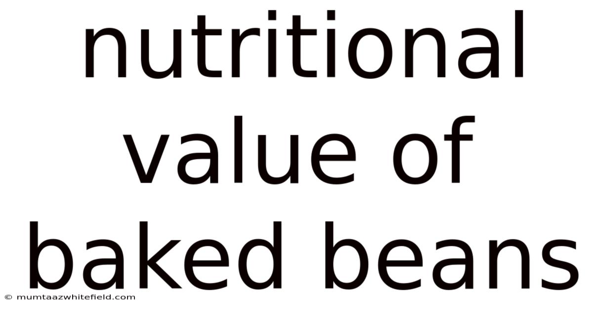 Nutritional Value Of Baked Beans