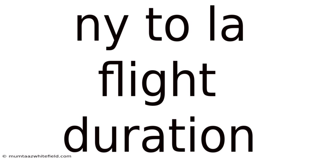 Ny To La Flight Duration