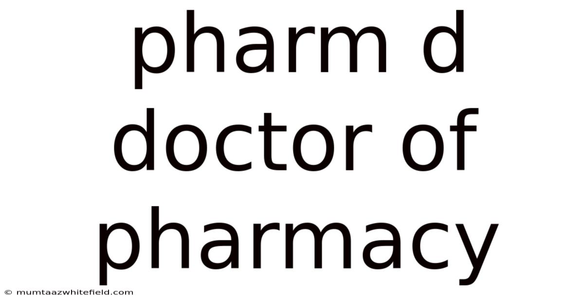 Pharm D Doctor Of Pharmacy