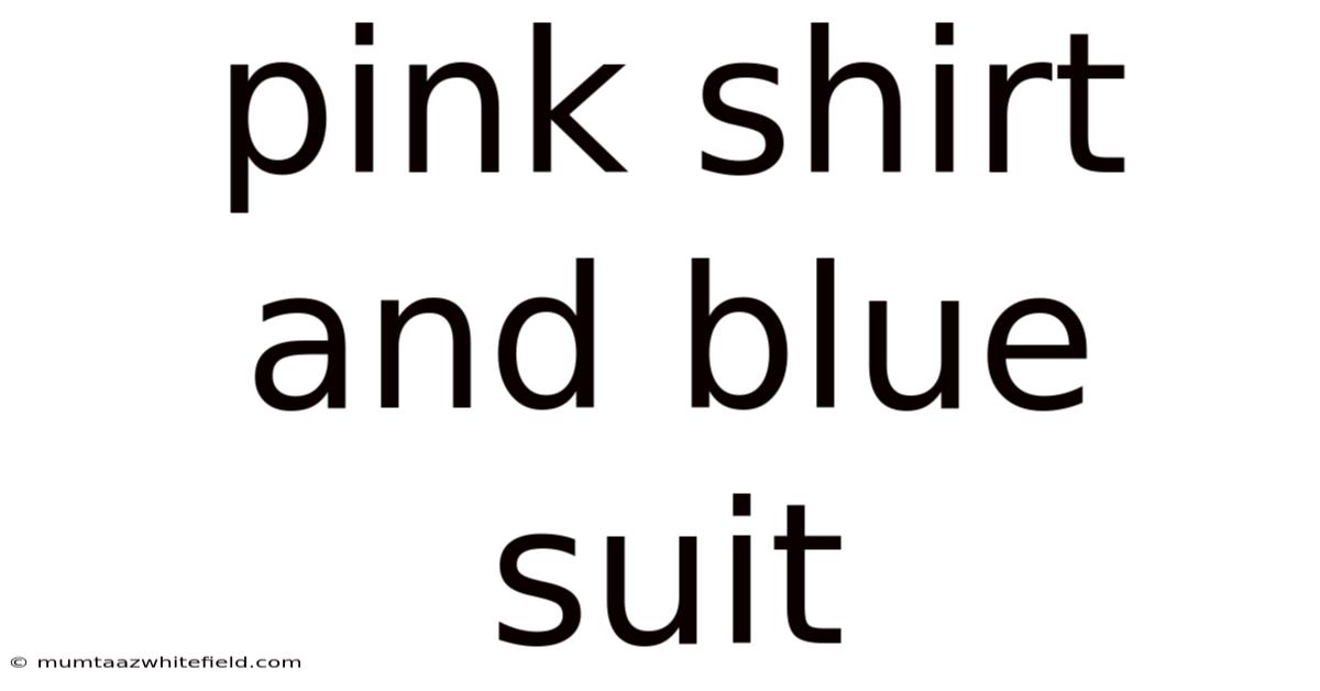 Pink Shirt And Blue Suit