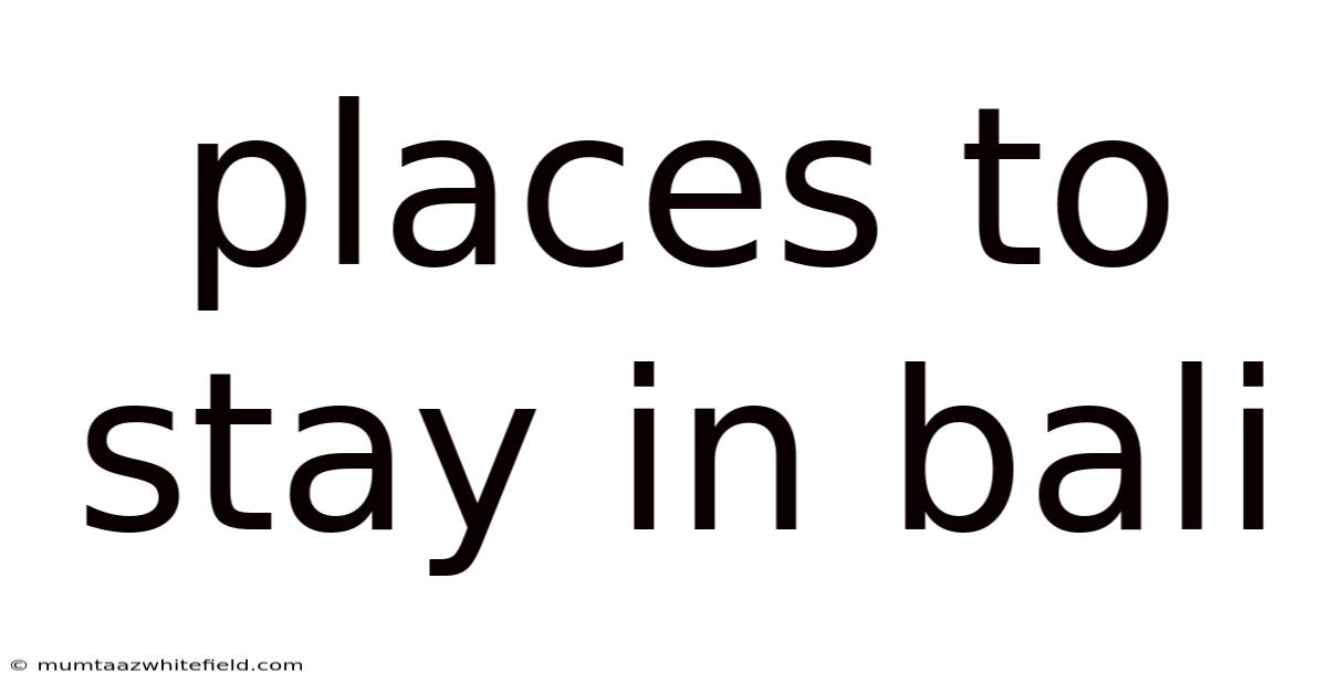 Places To Stay In Bali