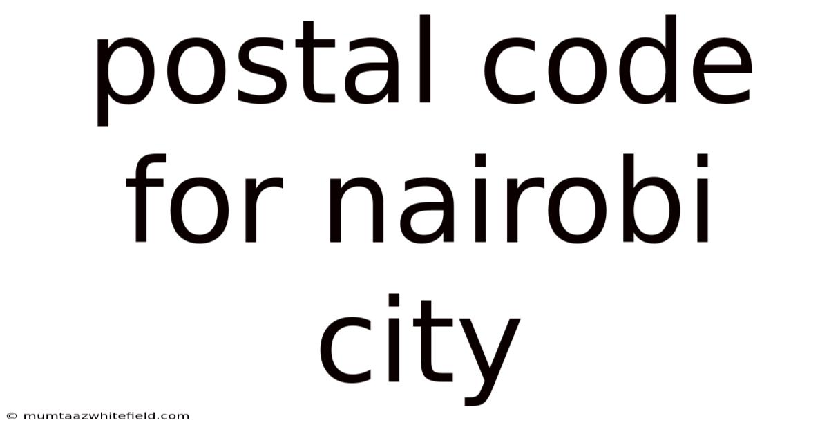 Postal Code For Nairobi City