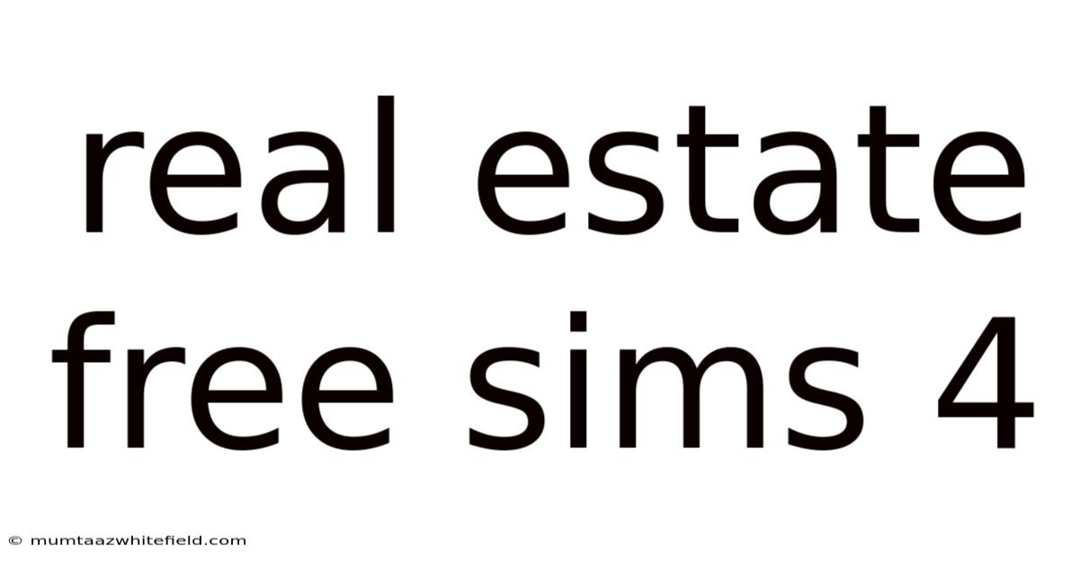 Real Estate Free Sims 4