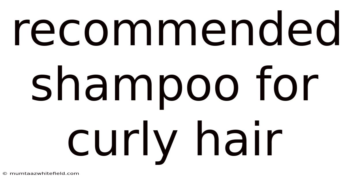 Recommended Shampoo For Curly Hair