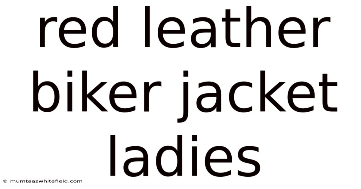 Red Leather Biker Jacket Ladies